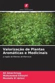 Valorização de Plantas Aromáticas e Medicinais