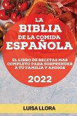 LA BIBLIA DE LA COMIDA ESPAÑOLA 2022