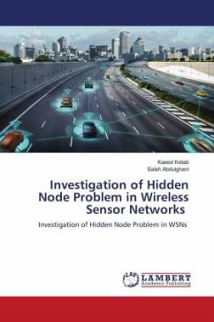 Investigation of Hidden Node Problem in Wireless Sensor Networks - Ketab, Kaeed;Abdulghani, Salah