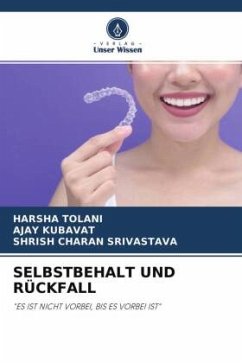 SELBSTBEHALT UND RÜCKFALL - TOLANI, HARSHA;KUBAVAT, AJAY;Srivastava, Shrish Charan