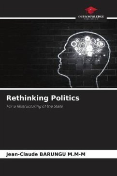 Rethinking Politics - BARUNGU M.M-M, Jean-Claude