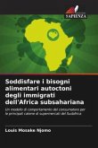 Soddisfare i bisogni alimentari autoctoni degli immigrati dell'Africa subsahariana