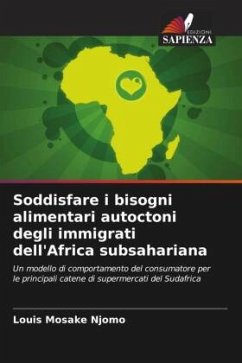 Soddisfare i bisogni alimentari autoctoni degli immigrati dell'Africa subsahariana - Njomo, Louis Mosake