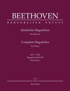 Sämtliche Bagatellen für Klavier (mit Bagatelle WoO 59 