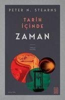 Tarih Icinde Zaman - N. Stearns, Peter