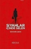 Siyahlar Icinde Gelen Siyahlar Icinde Gelen