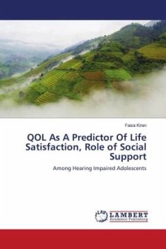 QOL As A Predictor Of Life Satisfaction, Role of Social Support - Kiran, Faiza