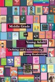 Middle Grade or Young Adult? Defining and Understanding Young Readerships
