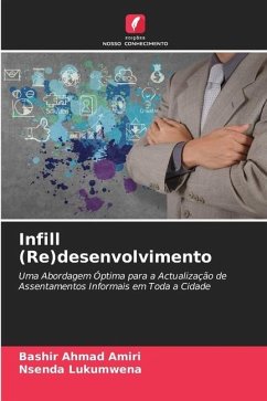 Infill (Re)desenvolvimento - Amiri, Bashir Ahmad;Lukumwena, Nsenda