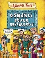 Osmanli Süper Beyinleri 2 - Akin, Mazlum