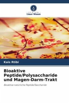 Bioaktive Peptide/Polysaccharide und Magen-Darm-Trakt - Rtibi, Kais