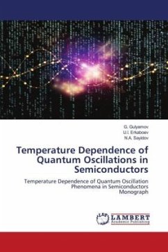 Temperature Dependence of Quantum Oscillations in Semiconductors - Gulyamov, G.;ERKABOEV, U.I.;SAYIDOV, N.A.
