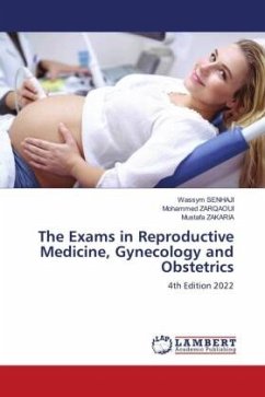 The Exams in Reproductive Medicine, Gynecology and Obstetrics - SENHAJI, Wassym;ZARQAOUI, Mohammed;Zakaria, Mustafa