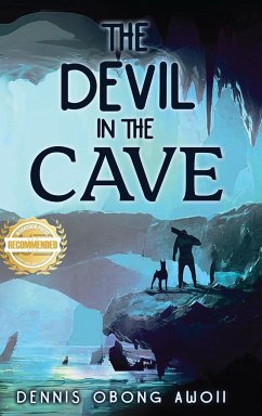 THE DEVIL IN THE CAVE - Awoii, Dennis Obong