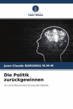 Die Politik zurückgewinnen - BARUNGU M.M-M, Jean-Claude