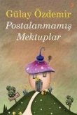 Postalanmamis Mektuplar