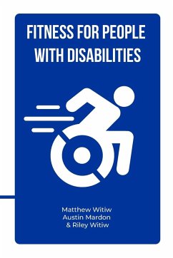 Fitness for People with Disabilities - Witiw, Matthew