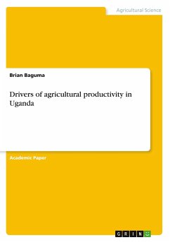 Drivers of agricultural productivity in Uganda - Baguma, Brian