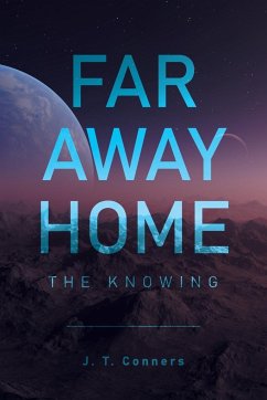 Far Away Home - Conners, J. T.