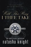 With This Ring I Thee Take (eBook, ePUB) With This Ring I Thee Take (eBook, ePUB)