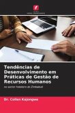 Tendências de Desenvolvimento em Práticas de Gestão de Recursos Humanos