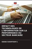 IMPACT DES TECHNOLOGIES DE L'INFORMATION SUR LA PERFORMANCE DU SECTEUR BANCAIRE