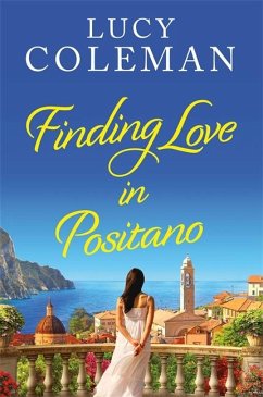Finding Love in Positano - Coleman, Lucy