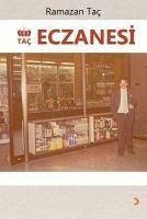 Tac Eczanesi - Tac, Ramazan