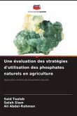 Une évaluation des stratégies d'utilisation des phosphates naturels en agriculture