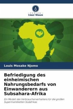 Befriedigung des einheimischen Nahrungsbedarfs von Einwanderern aus Subsahara-Afrika - Njomo, Louis Mosake