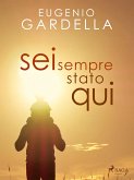 Sei sempre stato qui (eBook, ePUB)