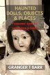 Haunted Dolls, Objects And Places:... - Bild 1