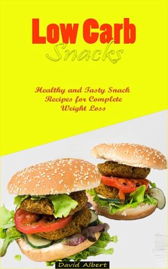 Low Carb Snacks (eBook, ePUB) - Albert, David