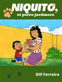 Niquito, el perro jardinero (eBook, ePUB)