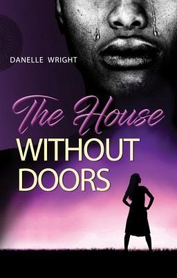 The House Without Doors (eBook, ePUB) The House Without Doors (eBook, ePUB)
