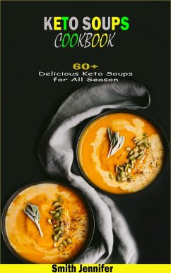 Cover Keto Soups Cookbook (eBook, ePUB)