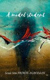 A model student (eBook, ePUB)