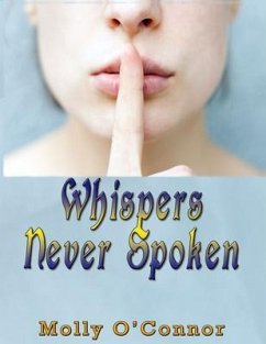 Whispers Never Spoken (eBook, ePUB) - O'Connor, Molly