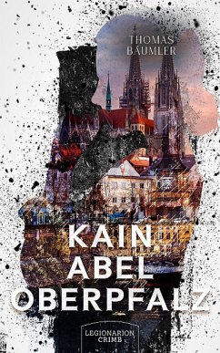 Cover Kain Abel Oberpfalz (eBook, ePUB)