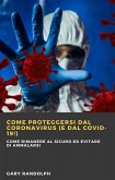 Come proteggersi dal Coronavirus (e dal Covid-19!) (eBook, ePUB)