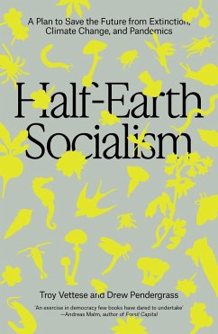 Half-Earth Socialism (eBook, ePUB) - Vettese, Troy; Pendergrass, Drew