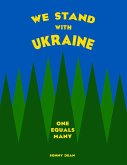 We Stand with Ukraine: One Equals Many (eBook, ePUB)