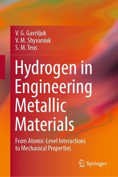 Hydrogen in Engineering Metallic Materials (eBook, PDF) - Gavriljuk, V. G.; Shyvaniuk, V. M.; Teus, S. M.