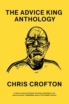 The Advice King Anthology (eBook, ePUB) - Crofton, Chris