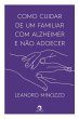 Como cuidar de um familiar com... - Bild 1