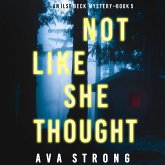 Not Like She Thought (An Ilse Beck FBI Suspense Thriller—Book 5) (MP3-Download)