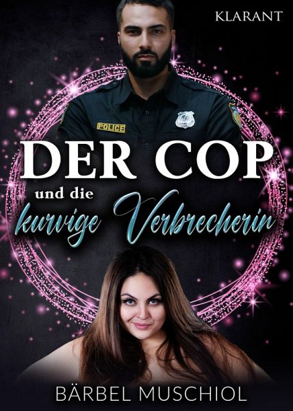 Der Cop und die kurvige Verbrecherin (eBook, ePUB)
