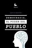 Democracia, el poder del pueblo (eBook, ePUB)