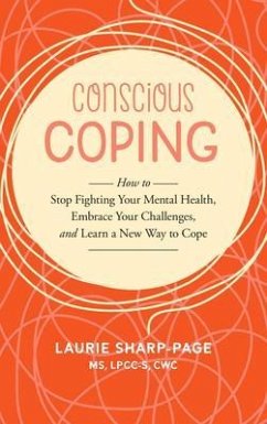 Conscious Coping (eBook, ePUB) - Sharp-Page, Laurie