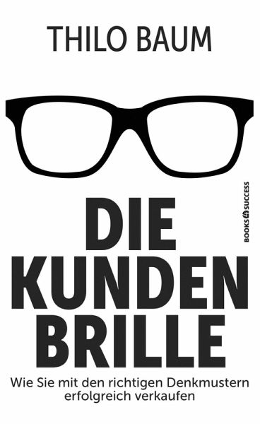 Die Kundenbrille (eBook, ePUB) Die Kundenbrille (eBook, ePUB)